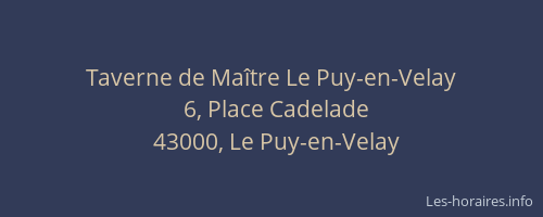 Taverne de Ma&icirc;tre Le Puy-en-Velay