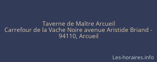 Taverne de Maître Arcueil