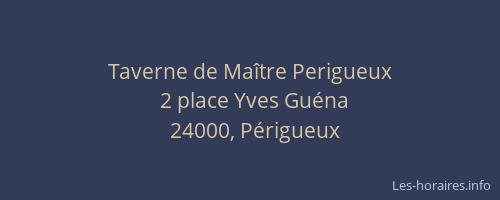 Taverne de Maître Perigueux