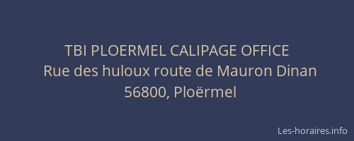 TBI PLOERMEL CALIPAGE OFFICE