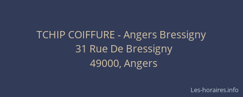 TCHIP COIFFURE - Angers Bressigny