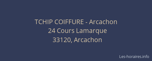TCHIP COIFFURE - Arcachon