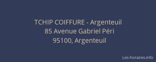 TCHIP COIFFURE - Argenteuil