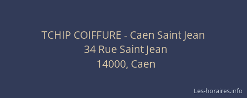 TCHIP COIFFURE - Caen Saint Jean