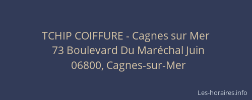 TCHIP COIFFURE - Cagnes sur Mer