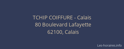 TCHIP COIFFURE - Calais