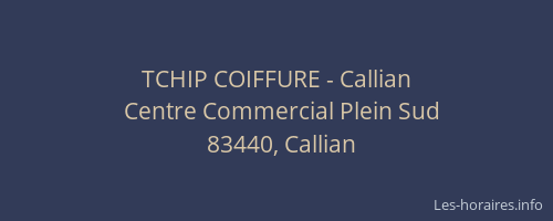 TCHIP COIFFURE - Callian