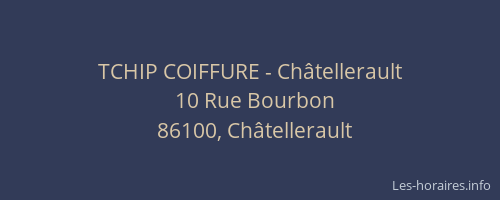 TCHIP COIFFURE - Châtellerault