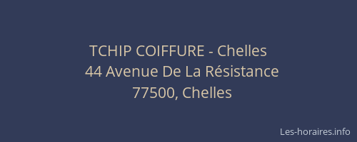 TCHIP COIFFURE - Chelles
