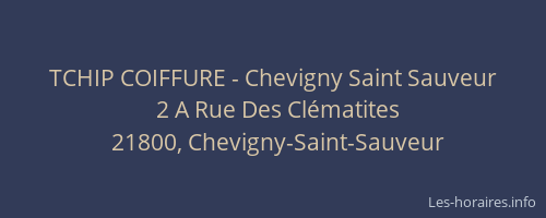TCHIP COIFFURE - Chevigny Saint Sauveur
