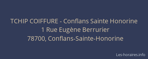 TCHIP COIFFURE - Conflans Sainte Honorine