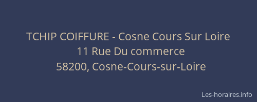 TCHIP COIFFURE - Cosne Cours Sur Loire