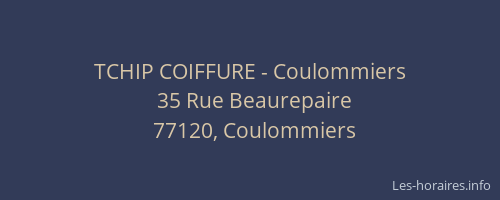 TCHIP COIFFURE - Coulommiers