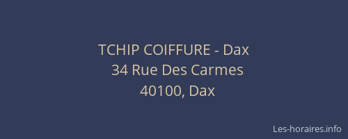 TCHIP COIFFURE - Dax