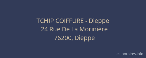 TCHIP COIFFURE - Dieppe