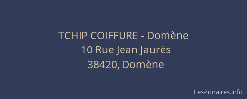 TCHIP COIFFURE - Domène