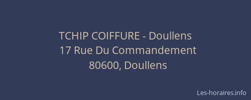 TCHIP COIFFURE - Doullens