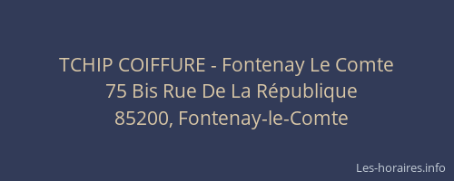 TCHIP COIFFURE - Fontenay Le Comte