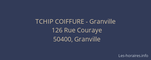 TCHIP COIFFURE - Granville