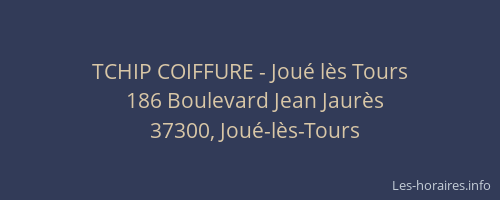 TCHIP COIFFURE - Joué lès Tours