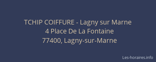 TCHIP COIFFURE - Lagny sur Marne
