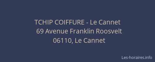 TCHIP COIFFURE - Le Cannet
