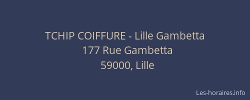 TCHIP COIFFURE - Lille Gambetta