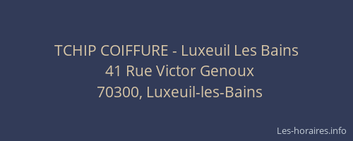 TCHIP COIFFURE - Luxeuil Les Bains