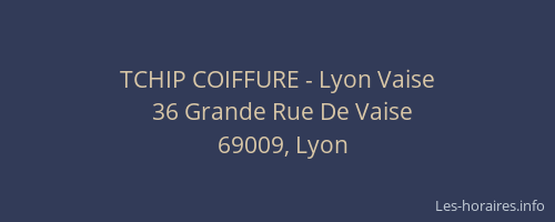 TCHIP COIFFURE - Lyon Vaise