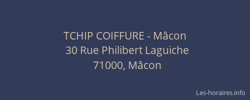 TCHIP COIFFURE - Mâcon