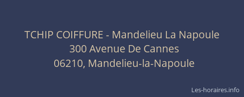 TCHIP COIFFURE - Mandelieu La Napoule