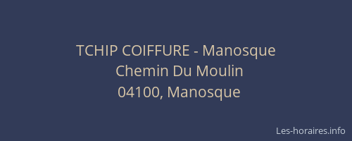 TCHIP COIFFURE - Manosque