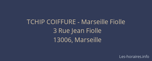 TCHIP COIFFURE - Marseille Fiolle