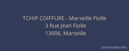 TCHIP COIFFURE - Marseille Fiolle