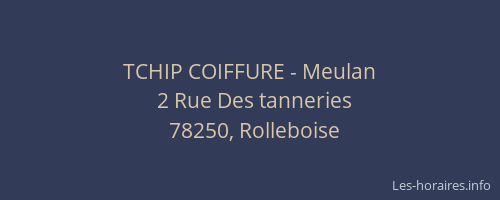 TCHIP COIFFURE - Meulan