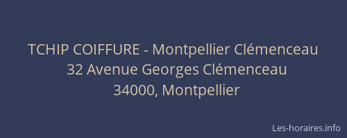 TCHIP COIFFURE - Montpellier Clémenceau