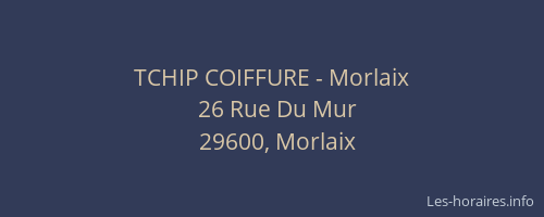 TCHIP COIFFURE - Morlaix