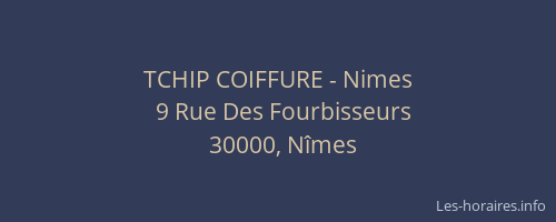 TCHIP COIFFURE - Nimes