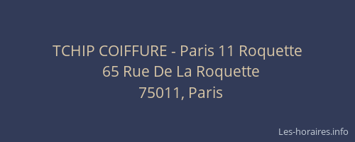 TCHIP COIFFURE - Paris 11 Roquette