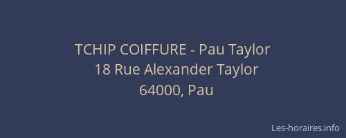 TCHIP COIFFURE - Pau Taylor