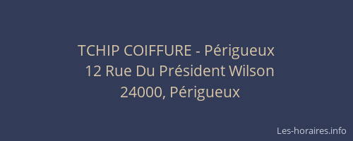 TCHIP COIFFURE - Périgueux