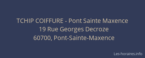 TCHIP COIFFURE - Pont Sainte Maxence