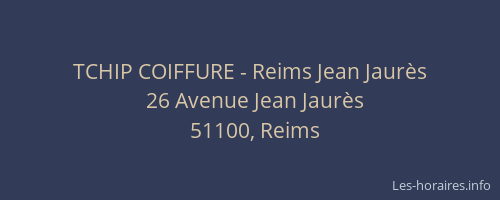 TCHIP COIFFURE - Reims Jean Jaurès