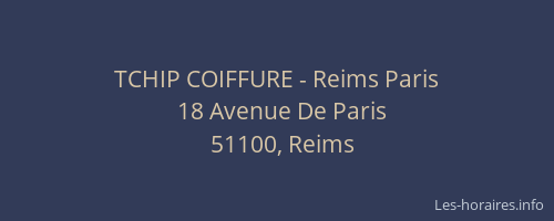 TCHIP COIFFURE - Reims Paris