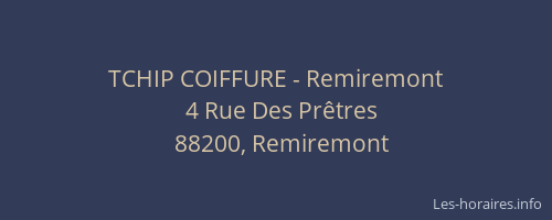 TCHIP COIFFURE - Remiremont