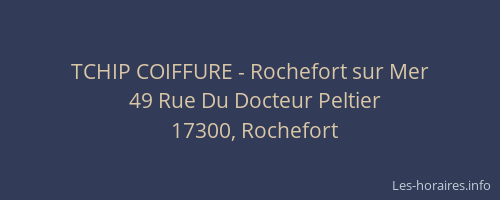 TCHIP COIFFURE - Rochefort sur Mer
