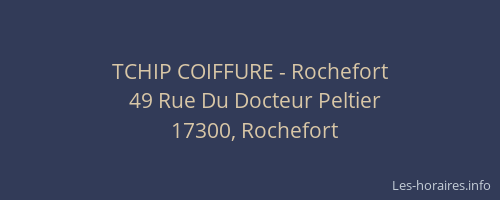 TCHIP COIFFURE - Rochefort
