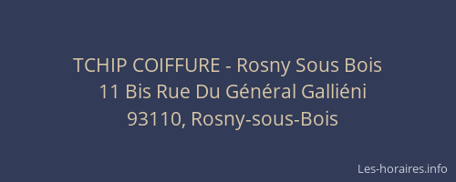 TCHIP COIFFURE - Rosny Sous Bois