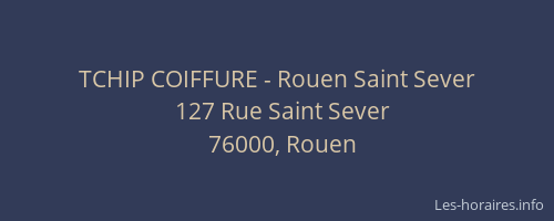 TCHIP COIFFURE - Rouen Saint Sever