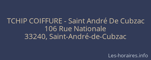 TCHIP COIFFURE - Saint André De Cubzac